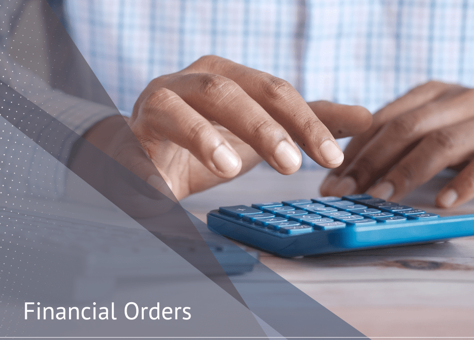 What is a Financial Order?